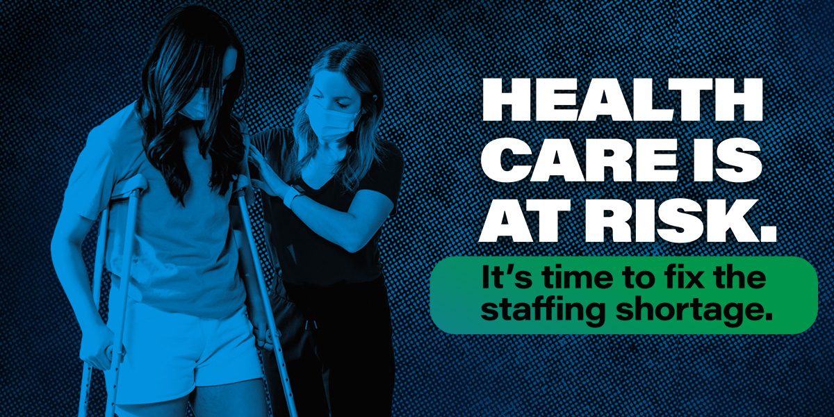 Campaign: Fix The Staffing Crisis